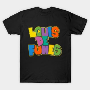 Louis de Funès Comic Typo Design - A Colorful Homage T-Shirt